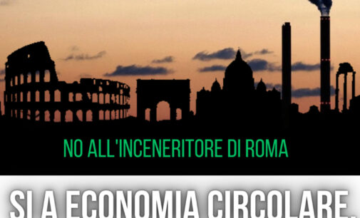 Roma, appuntamento DICIAMO LA VERITA’ sull’Inceneritore della Capitale