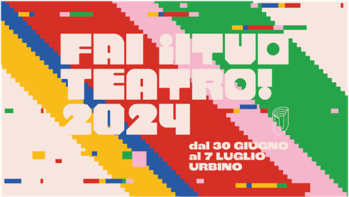 Bando FAI IL TUO TEATRO! | Percorso formativo per associazioni, collettivi e compagnie teatrali a cura di Urbino Teatro Urbano